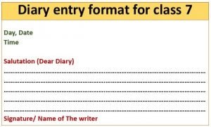 Diary entry format for class 7